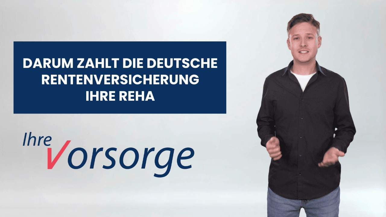 Darum zahlt die Deutsche Rentenversicherung Ihre Reha